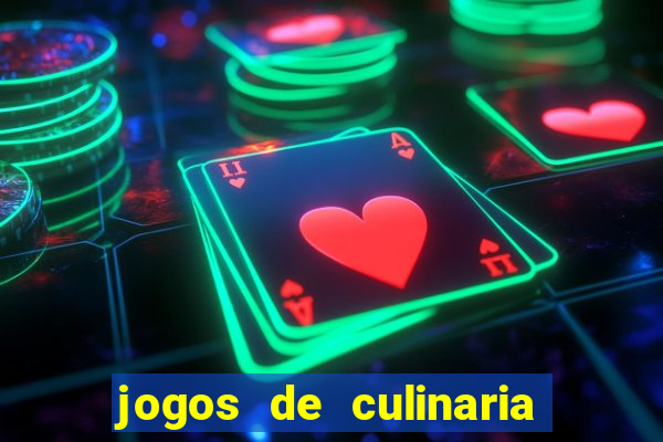 jogos de culinaria da sara